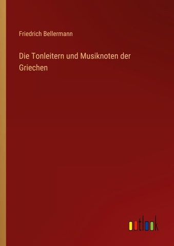 Die Tonleitern und Musiknoten der Griechen