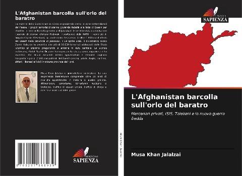L'Afghanistan barcolla sull'orlo del baratro