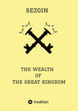 The Wealth of the Great Kingdom