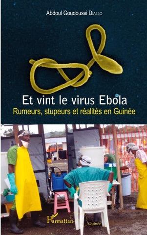 Et vint le virus Ebola