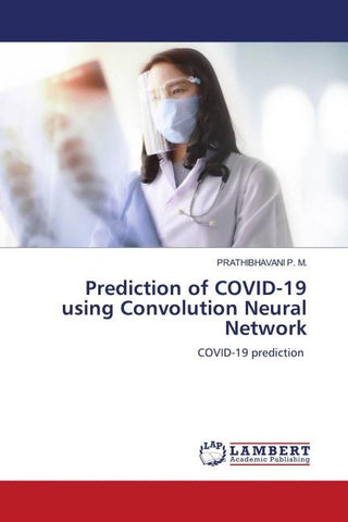 Prediction of COVID-19 using Convolution Neural Network