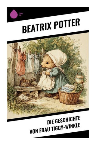 Die Geschichte von Frau Tiggy-Winkle