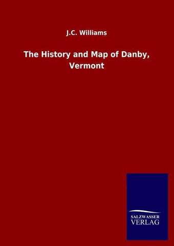 The History and Map of Danby, Vermont