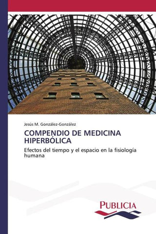 COMPENDIO DE MEDICINA HIPERBÓLICA
