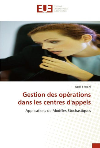 Gestion des opérations dans les centres d'appels
