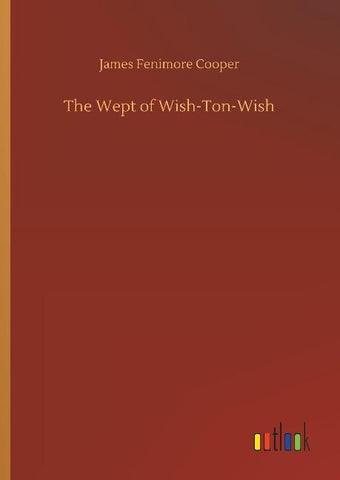The Wept of Wish-Ton-Wish