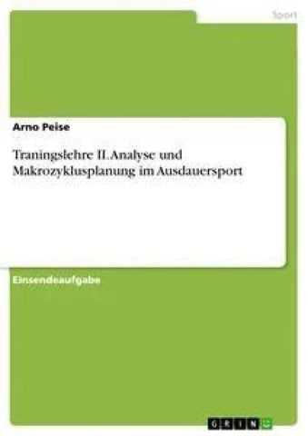 Traningslehre II. Analyse und Makrozyklusplanung im Ausdauersport
