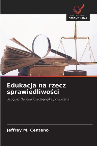 Edukacja na rzecz sprawiedliwo¿ci
