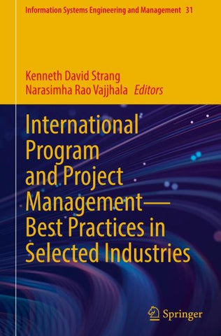 International Program and Project Management — Best Practices in Selected Industries