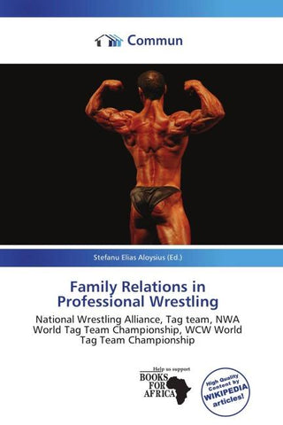Family Relations in Professional Wrestling