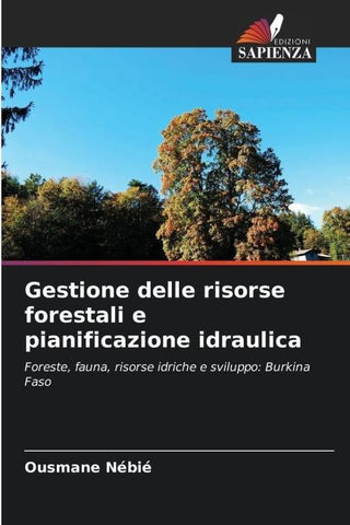 Gestione delle risorse forestali e pianificazione idraulica