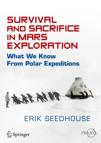 Survival and Sacrifice in Mars Exploration