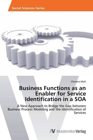 Business Functions as an Enabler for Service Identification in a SOA