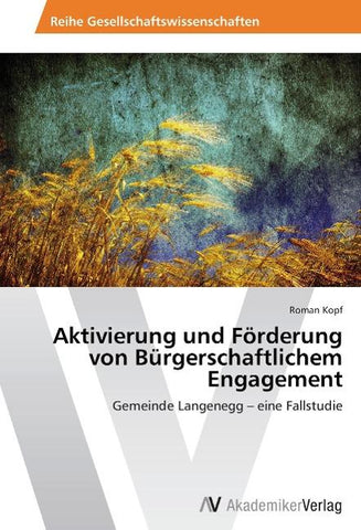 Aktivierung und Förderung von Bürgerschaftlichem Engagement