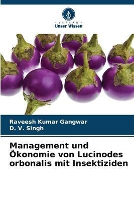 Management und Ökonomie von Lucinodes orbonalis mit Insektiziden