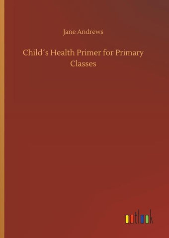 Child´s Health Primer for Primary Classes
