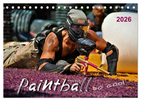 Paintball - so cool (Tischkalender 2026 DIN A5 quer), CALVENDO Monatskalender