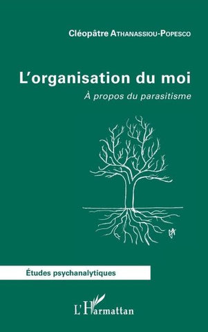 L'organisation du moi