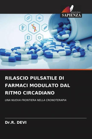 RILASCIO PULSATILE DI FARMACI MODULATO DAL RITMO CIRCADIANO