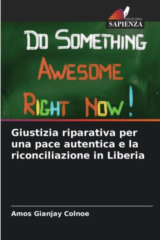 Giustizia riparativa per una pace autentica e la riconciliazione in Liberia