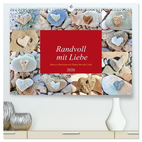 Randvoll mit Liebe (hochwertiger Premium Wandkalender 2026 DIN A2 quer), Kunstdruck in Hochglanz