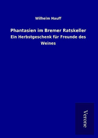 Phantasien im Bremer Ratskeller