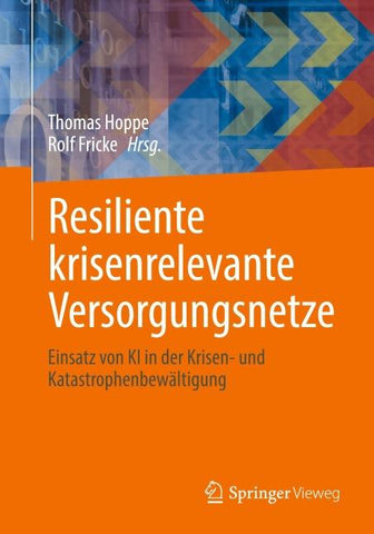 Resiliente krisenrelevante Versorgungsnetze