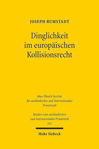 Dinglichkeit im europäischen Kollisionsrecht