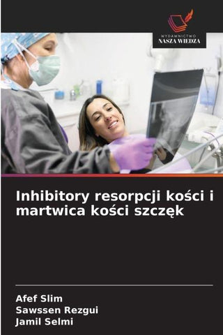 Inhibitory resorpcji ko¿ci i martwica ko¿ci szcz¿k
