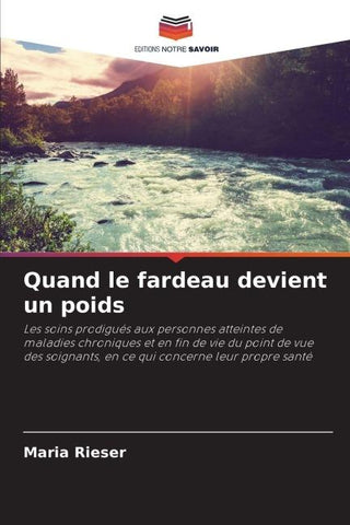 Quand le fardeau devient un poids