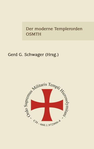 Ein moderner Templerorden - OSMTH