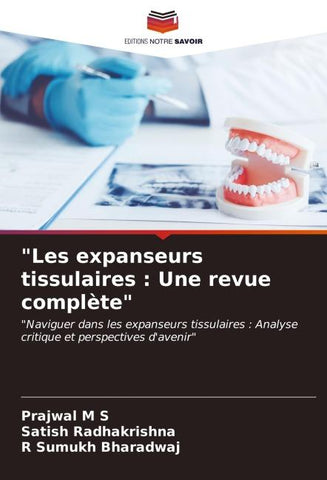 "Les expanseurs tissulaires : Une revue complète"