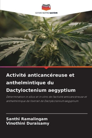Activité anticancéreuse et anthelmintique du Dactyloctenium aegyptium