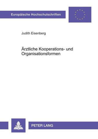Ärztliche Kooperations- und Organisationsformen