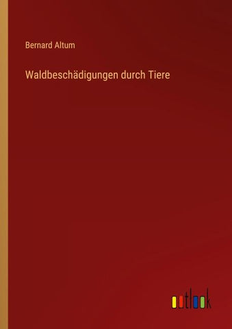 Waldbeschädigungen durch Tiere