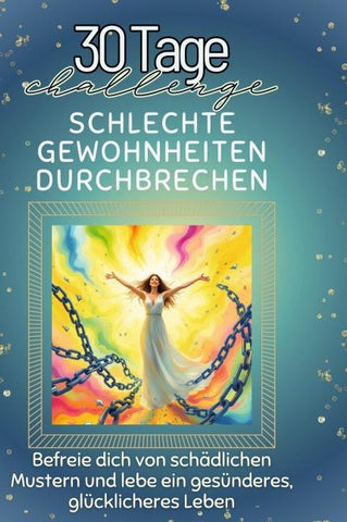 Schlechte Gewohnheiten durchbrechen