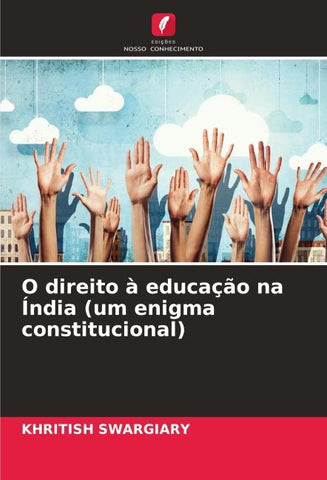 O direito à educação na Índia (um enigma constitucional)