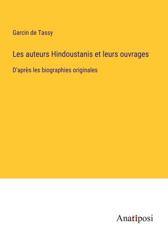 Les auteurs Hindoustanis et leurs ouvrages