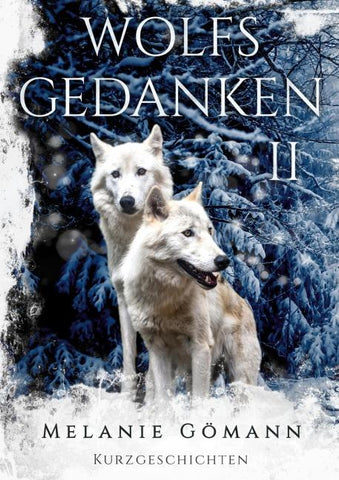 Wolfsgedanken II