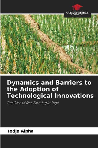 Dynamics and Barriers to the Adoption of Technological Innovations