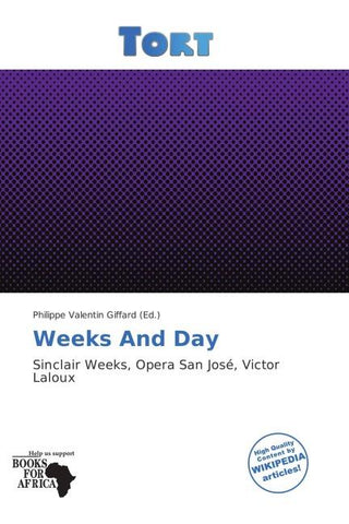 Weeks And Day
