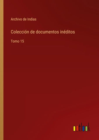 Colección de documentos inéditos