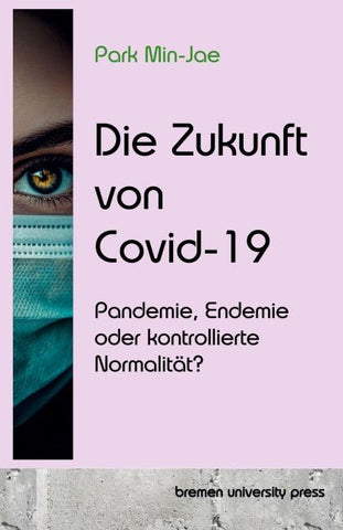 Die Zukunft von Covid-19
