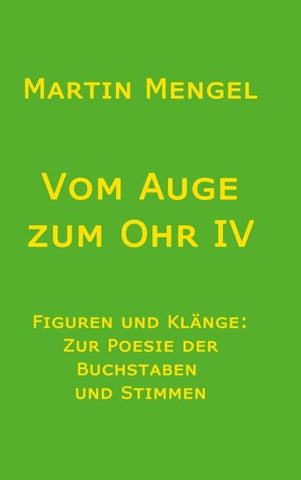 Vom Auge zum Ohr IV