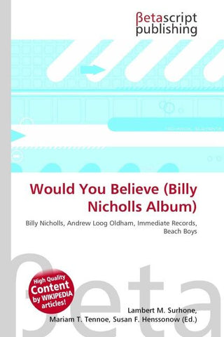 Would You Believe (Billy Nicholls Album)