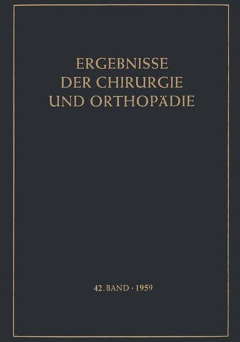 Ergebnisse der Chirurgie und Orthopädie