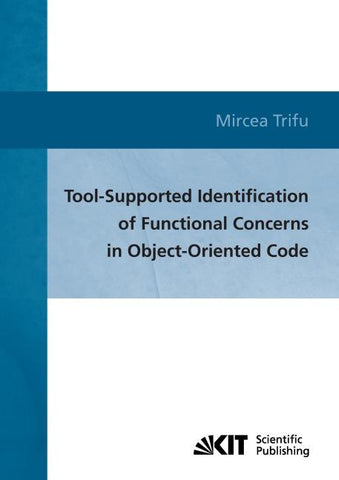 Tool-supported identification of functional concerns in object-oriented code