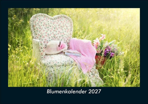Blumenkalender 2027 Fotokalender DIN A5