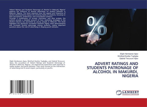 ADVERT RATINGS AND STUDENTS PATRONAGE OF ALCOHOL IN MAKURDI, NIGERIA