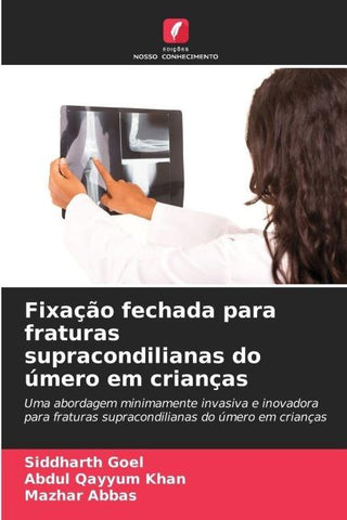 Fixação fechada para fraturas supracondilianas do úmero em crianças